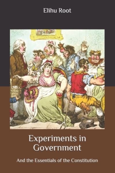 Cover for Elihu Root · Experiments in Government (Paperback Book) (2020)