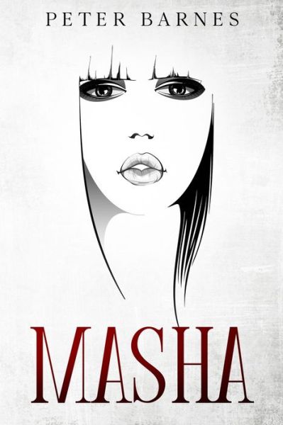 Cover for Peter Barnes · Masha (Pocketbok) (2020)