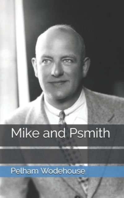 Cover for Pelham Grenville Wodehouse · Mike and Psmith (Paperback Book) (2021)