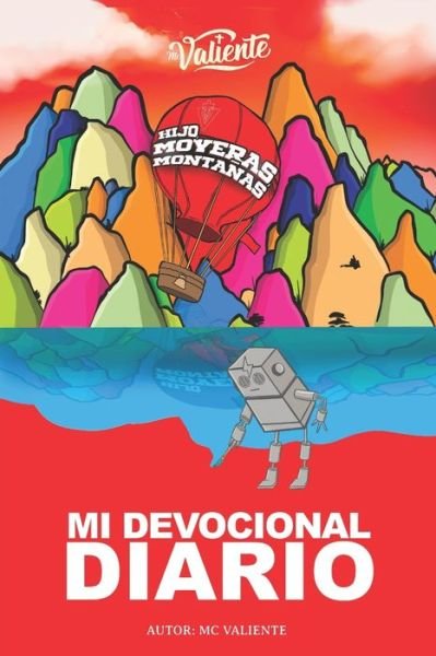 Cover for MC Valiente · Hijo, Moveras Montanas (Paperback Bog) (2021)