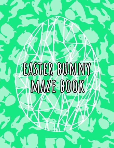 Cover for Dilaw Bro · Easter bunny maze book (Pocketbok) (2021)
