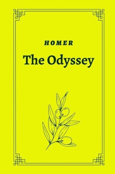 The Odyssey - Homer - Boeken - Independently Published - 9798733334097 - 5 april 2021
