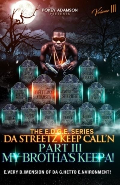 Cover for Pokey Adamson · 'Da Streetz Keep Call'n (Paperback Book) (2021)