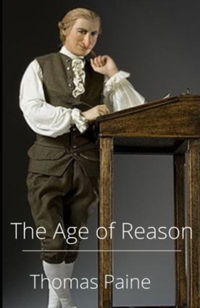 Cover for Thomas Paine · The Age of Reason Illustrated (Paperback Book) (2021)