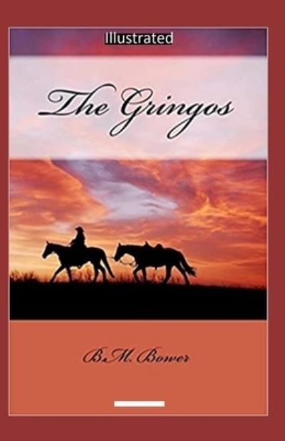 Cover for B M Bower · The Gringos Illustrated (Paperback Book) (2021)