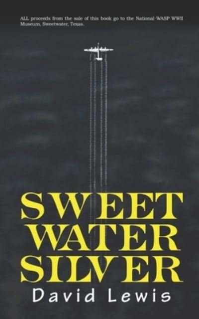 Cover for David Lewis · Sweetwater Silver (Pocketbok) (2021)