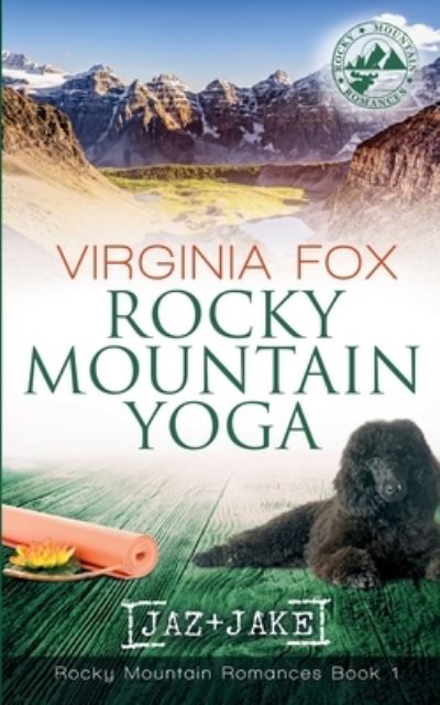 Cover for Virginia Fox · Rocky Mountain Yoga (Rocky Mountain Romances, Book 1) (Bog) (2022)