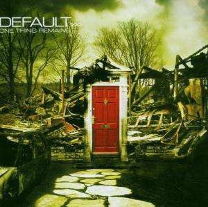 Default · One Thing Remains (CD) (2006)
