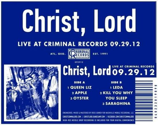 Cover for Lord Christ · Live at Criminal Records 09.29.12 (LP) (2013)