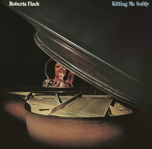 Cover for Roberta Flack · Killing Me Softly (CD) [Japanese R'n'b edition] (2016)
