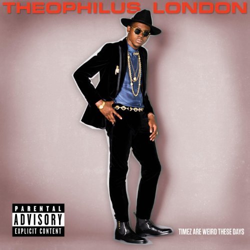 Cover for London Theophilus · Timez Are Weird These Days (CD) (2011)
