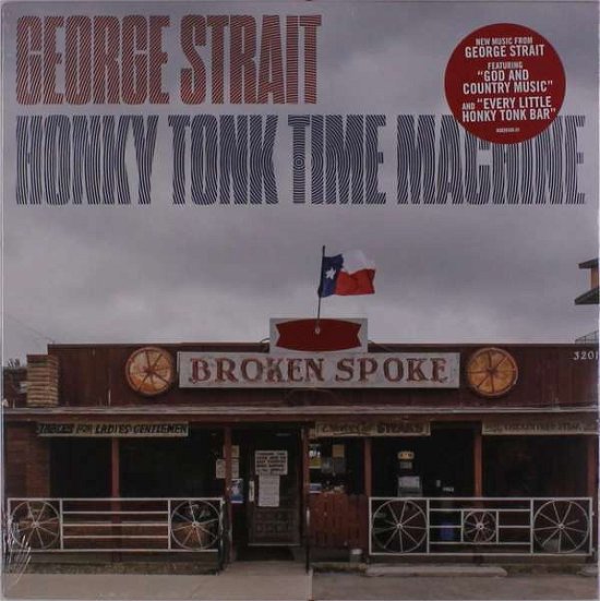 Cover for George Strait · Honky Tonk Time Machine (LP) (2019)