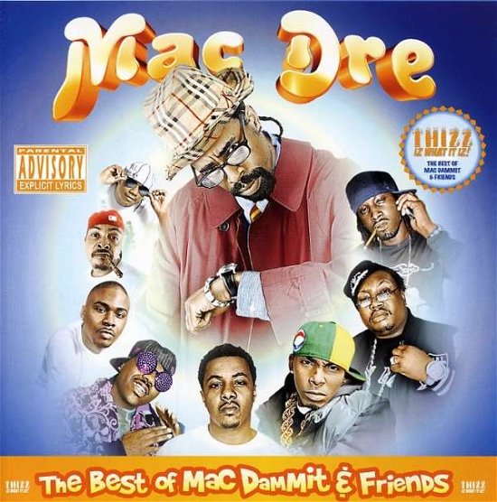 Best of Mac Dammit & Friends - Mac Dre - Musik - TZ.N - 0618763602098 - 17 april 2007