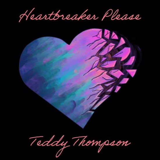 Cover for Teddy Thompson · Heartbreaker Please (LP) (2020)