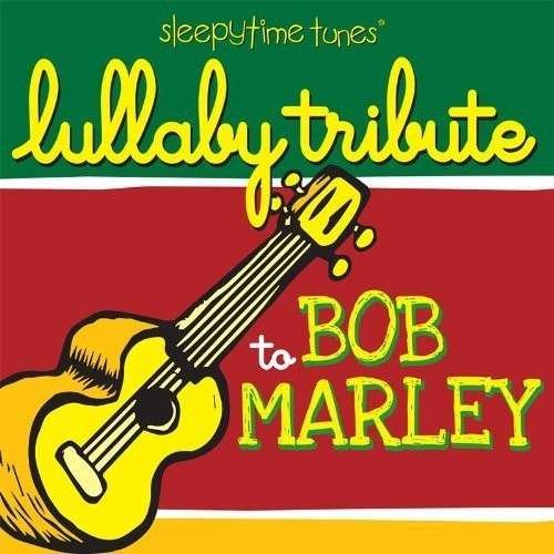 Cover for Lullaby Players · Bob Marely Sleepytime Tunes Lullaby Tribute (CD) (2017)