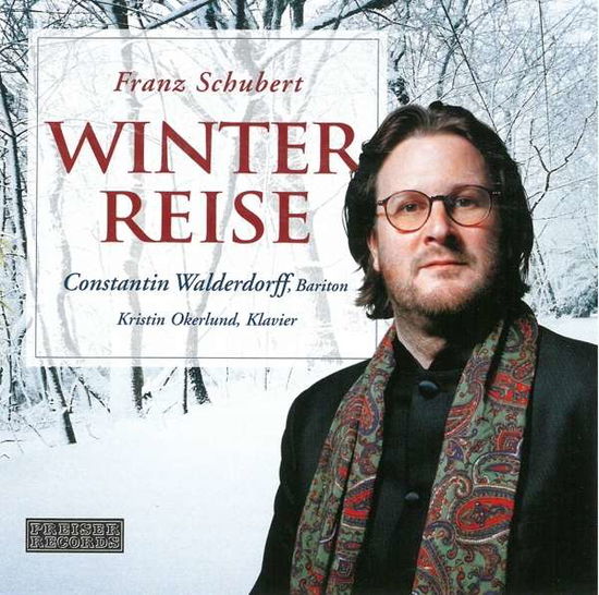 WALDERDORFF: Winterreise - Walderdorff / Okerlund - Music - Preiser - 0717281906098 - December 1, 2017