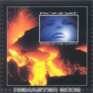 Rape of the Earth - Patrick Rondat - Music - PLICA - 0826596030098 - October 23, 2006