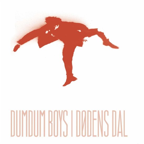 I Dødens Dal - Dumdum Boys - Film - Oh Yeah! Records - 0886972254098 - 22. maj 2020