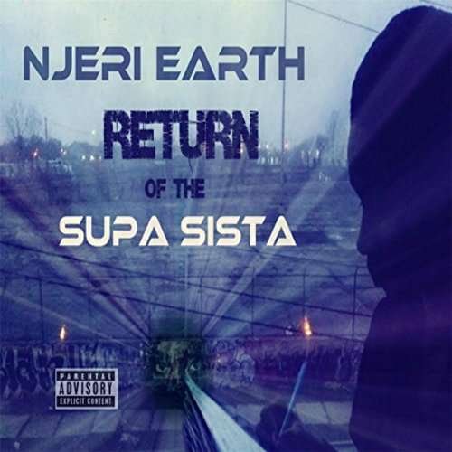 Cover for Njeri Earth · Return of the Supa Sista (CD) (2016)