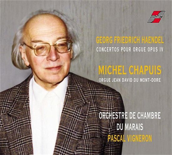 Cover for Michel Chapuis · Concertos Pour Orgue Opus 4 - Georg Friedrich Haendel (CD) (2020)