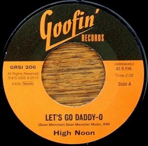 Cover for High Noon · Let's Go Daddy-O (LP) (2014)