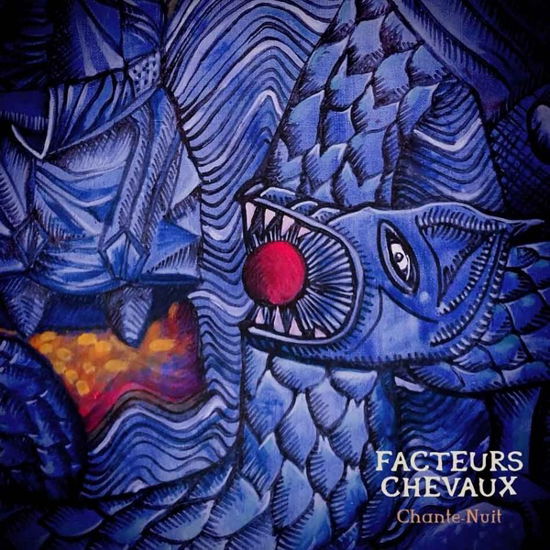 Facteurs Chevaux · Chante-nuit (LP) (2020)