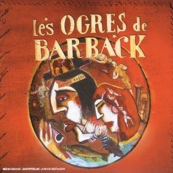 Terrain Vague - Ogres De Barback - Musik - BANG - 3760063730098 - 2 juli 2009