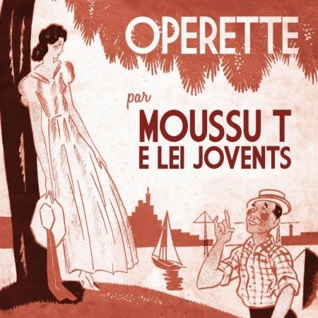Cover for Moussu T E Lei Jovents · Operette 1 (CD) (2023)