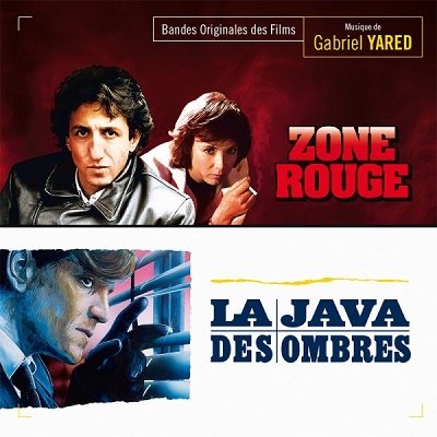 Cover for Gabriel Yared · Zone Rouge / La Java Des Ombres (CD) (2022)