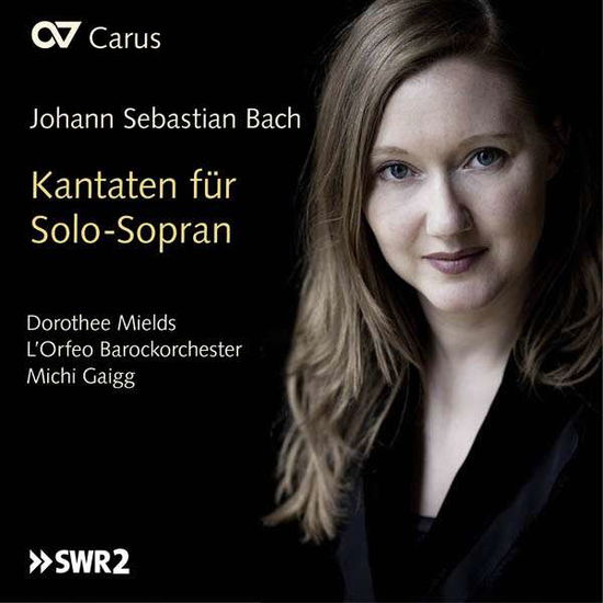 Cantatas For Solo Soprano - Dorothee Mields - J.s. Bach - Musiikki - CARUS - 4009350833098 - perjantai 6. marraskuuta 2015