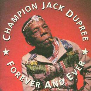 Cover for Jack -Champion- Dupree · Forever And Ever (CD) (2019)