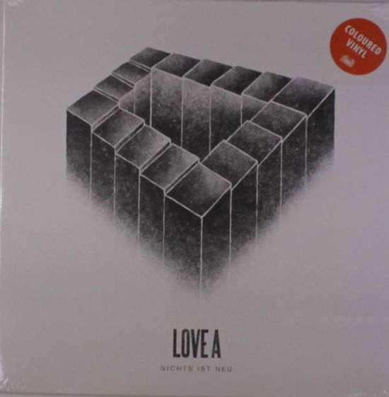 Cover for Love A · Nichts ist neu (White Vinyl) (LP) (2018)