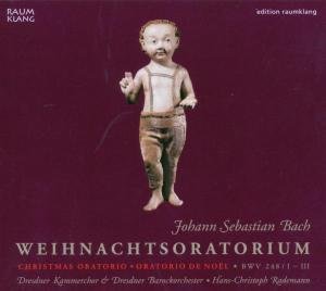 Weihnachtsoratorium - Johann Sebastian Bach - Musiikki - RAUMKLANG - 4018767024098 - keskiviikko 18. lokakuuta 2006