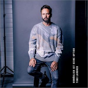 CD Unmöglich ist keine Option - Timo Langner - Music - Gerth Medien - 4029856465098 -