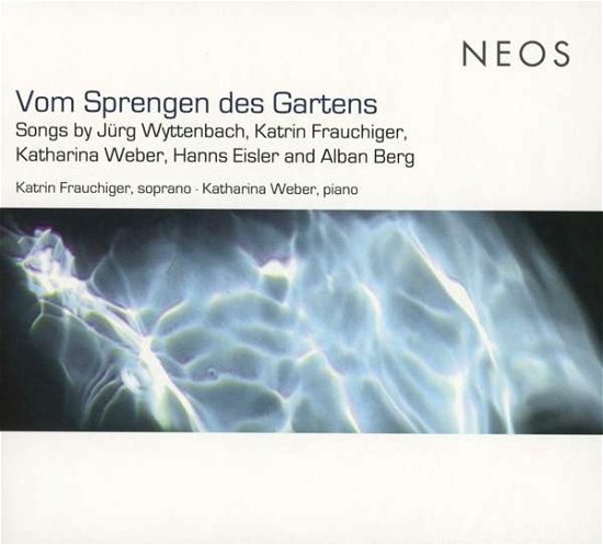 Vom Sprengen Des Gartens - Frauchiger, Katrin / Katharina Weber - Musik - NEOS - 4260063118098 - 16. november 2018