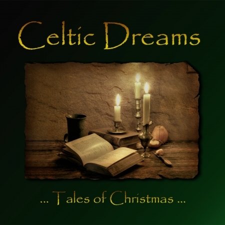 Celtic Dreams · Tales of Christmas (CD) (2013)