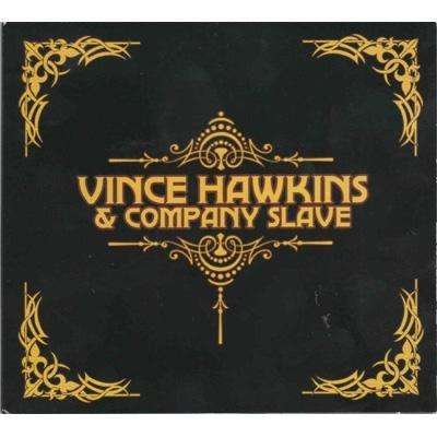 Vince Hawkins & Company Slave - Vince Hawkins - Musik - 5BSMF RECO - 4546266204098 - 1. Dezember 2016
