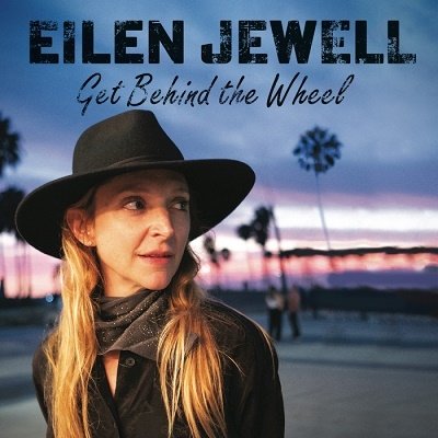 Cover for Eilen Jewell · Get Behind The Wheel (CD) [Japan Import edition] (2023)