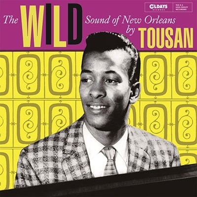 Cover for Allen Toussaint · The Wild Sound of New Orlea (CD) [Japan Import edition] (2015)