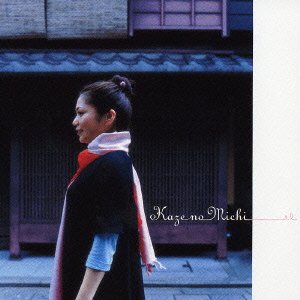 Cover for Rimi Natsukawa · Kazenomichi (CD) [Japan Import edition] (2004)
