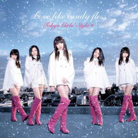 Cover for Tokyo Girls` Style · Love Like Candy Floss &lt;limited&gt; (CD) [Japan Import edition] (2011)