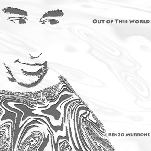 Cover for Renzo Murrone · Out of This World (CD) (2010)