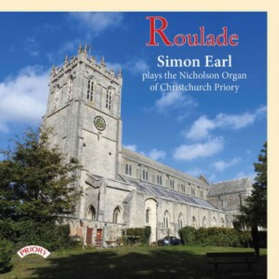 Roulade - Simon Earl - Music - PRIORY - 5028612212098 - November 6, 2019