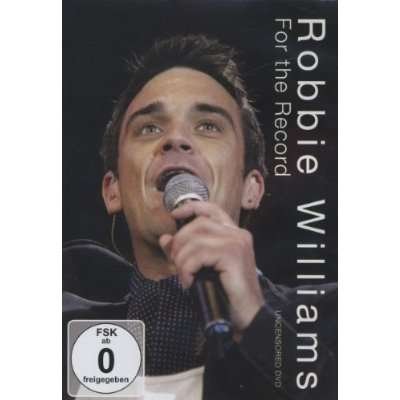 Cover for Robbie Williams · For the Record: Uncensored (DVD) (2011)