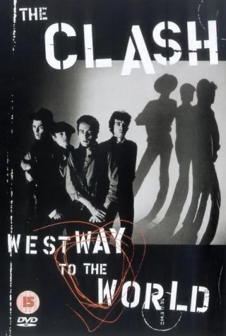 Cover for Clash (The) · Westway To The World (MERCH) (2003)