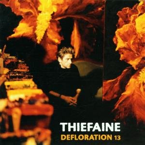 Defloration 13 - Hubert-felix Thiefaine - Music - SONY MUSIC - 5099750190098 - March 19, 2001