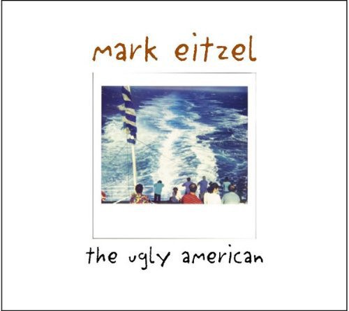 Cover for Mark Eitzel · Ugly American (CD) (2003)
