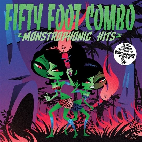 Monstrophonic Hits - Fifty Foot Combo - Musique - MUSIC MANIA - 7446043016098 - 22 mars 2024
