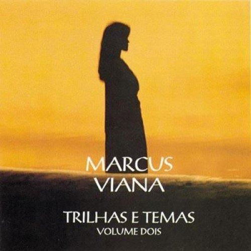 Cover for Marcus Viana · Trilhas E Temas - Volume Dois (CD) (2021)