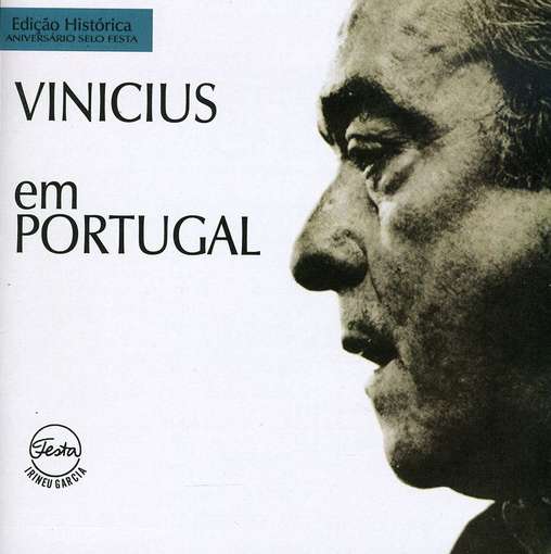 Vinicius De Moraes-vinicius Em Portugal - Vinicius De Moraes - Música - IRINEU GARCIA - 7898369065098 - 16 de outubro de 2007